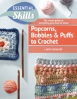 Image for Popcorns, Bobbles and Puffs to Crochet