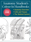 Image for Anatomy Student&#39;s Colour-In Handbooks: Volume Two