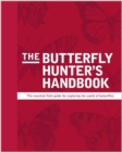 Image for The Butterfly Hunter&#39;s Handbook