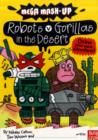 Image for Robots v gorillas in the desert  : draw your own adventure!