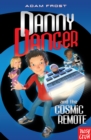 Image for Danny Danger and the cosmic remote
