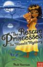 Image for The Rescue Princesses: The Moonlit Mystery