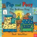Image for Pip and Posy: The Bedtime Frog