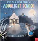 Mouse's first night at Moonlight School - Puttock, Simon