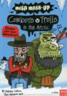 Image for Mega Mash-Up: Cowboys v Trolls in the Arctic