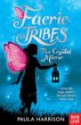 Image for Faerie Tribes: The Crystal Mirror