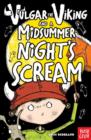 Image for Vulgar the Viking and a Midsummer Night&#39;s Scream
