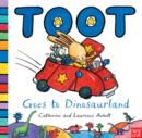 Image for Toot Goes to Dinosaurland
