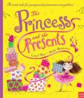 Image for The Princess and the Presents