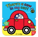 Image for There&#39;S a Cow in My Car