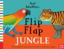 Image for Axel Scheffler's flip flap jungle
