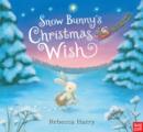Image for Snow Bunny&#39;s Christmas Wish