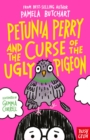 Image for Petunia Perry and the curse of the ugly pigeon