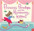 Image for Princess Penelope and the runaway kitten
