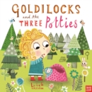 Image for Goldilocks and the Three Potties