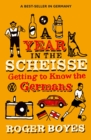 Image for A year in the scheisse: getting to know the Germans