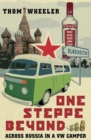 Image for One steppe beyond: across Russia in a VW Camper