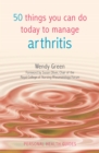 Image for 50 things you can do today to manage arthritis