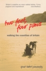 Image for Two feet, four paws: the girl who walked her dog 4,500 miles