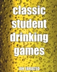 Image for Classic student drinking games
