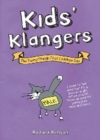 Image for Kids&#39; klangers: the funny things that children say