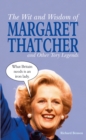 Image for The wit and wisdom of Margaret Thatcher and other Tory legends