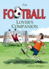 Image for The Football Lover&#39;s Companion