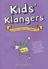 Image for Kid&#39;s Klangers: The Funny Things That Children Say