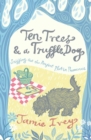 Image for Ten trees &amp; a truffle dog: sniffing out the perfect plot in Provence