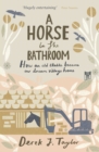 Image for A horse in the bathroom: how an old stable became our dream village home