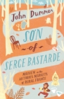 Image for Son of Serge Bastarde: mayhem in the antiques markets of rural France