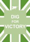 Image for Dig for victory.