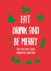 Image for Eat, drink and be merry: top tips for a truly wonderful Christmas