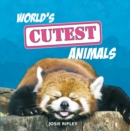 Image for World&#39;s Cutest Animals