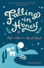 Image for Falling in honey: life and love on a Greek island