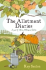 Image for The allotment diaries: a year of potting, plotting and feasting