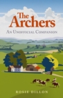 Image for The Archers: an unofficial companion