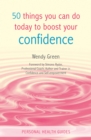 Image for 50 things you can do today to boost your confidence