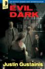 Image for Evil Dark: An Occult Crimes Unit Investigation