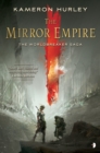 Image for The Mirror Empire : THE WORLDBREAKER SAGA BOOK I
