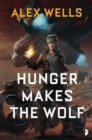 Image for Hunger Makes the Wolf