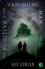 Image for The fugitive and the vanishing man