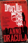 Image for Anno Dracula, 1959  : Dracula cha cha cha