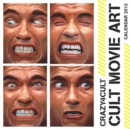 Image for Crazy 4 Cult: Cult Movie Art Calendar 2012
