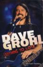 Image for Dave Grohl : Nothing to Lose