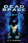 Image for Dead Space - Martyr