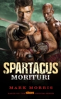 Image for Spartacus: Morituri
