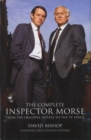Image for The complete Inspector Morse  : from the original novels to the screen