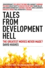 Image for Tales from development hell  : the greatest movies never made?