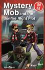 Image for Mystery Mob and the Bonfire Night plot
